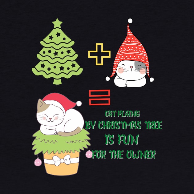 Cat playing by the Christmas tree is fun for the owner by Cool Animal Apparel